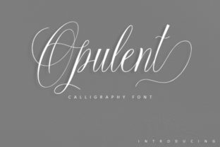Opulent Script: The Ultimate Font for Elegance and Impact