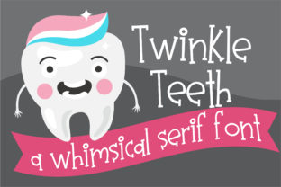 Twinkle Teeth: A Serif Font for Whimsical Branding and Campaign Creativity